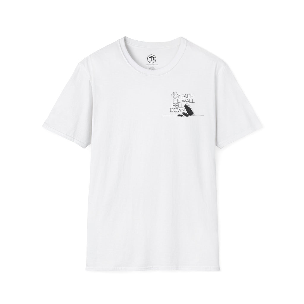 By Faith The Walls Fell Down Left Chest Design T-Shirt