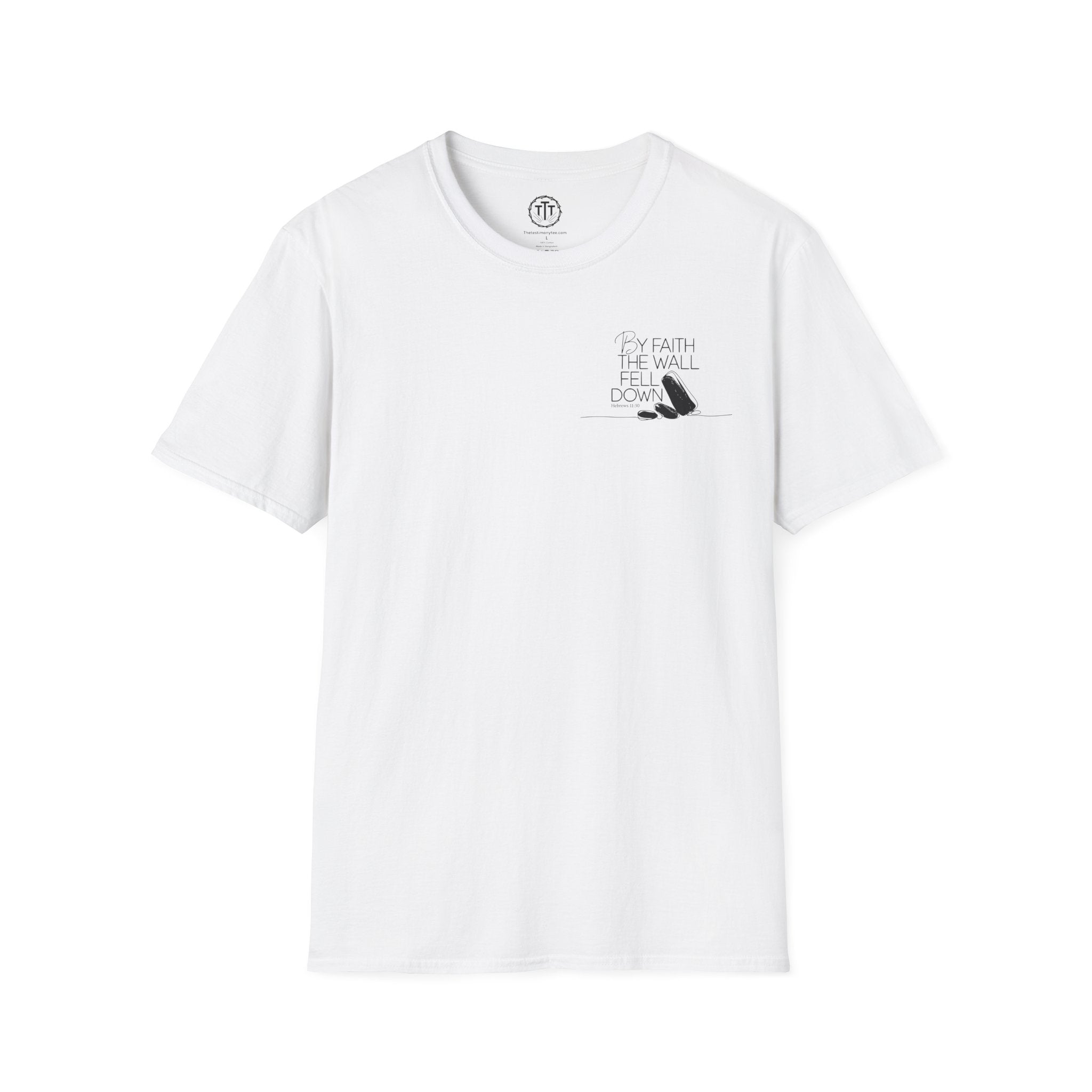 By Faith The Walls Fell Down Left Chest Design T-Shirt