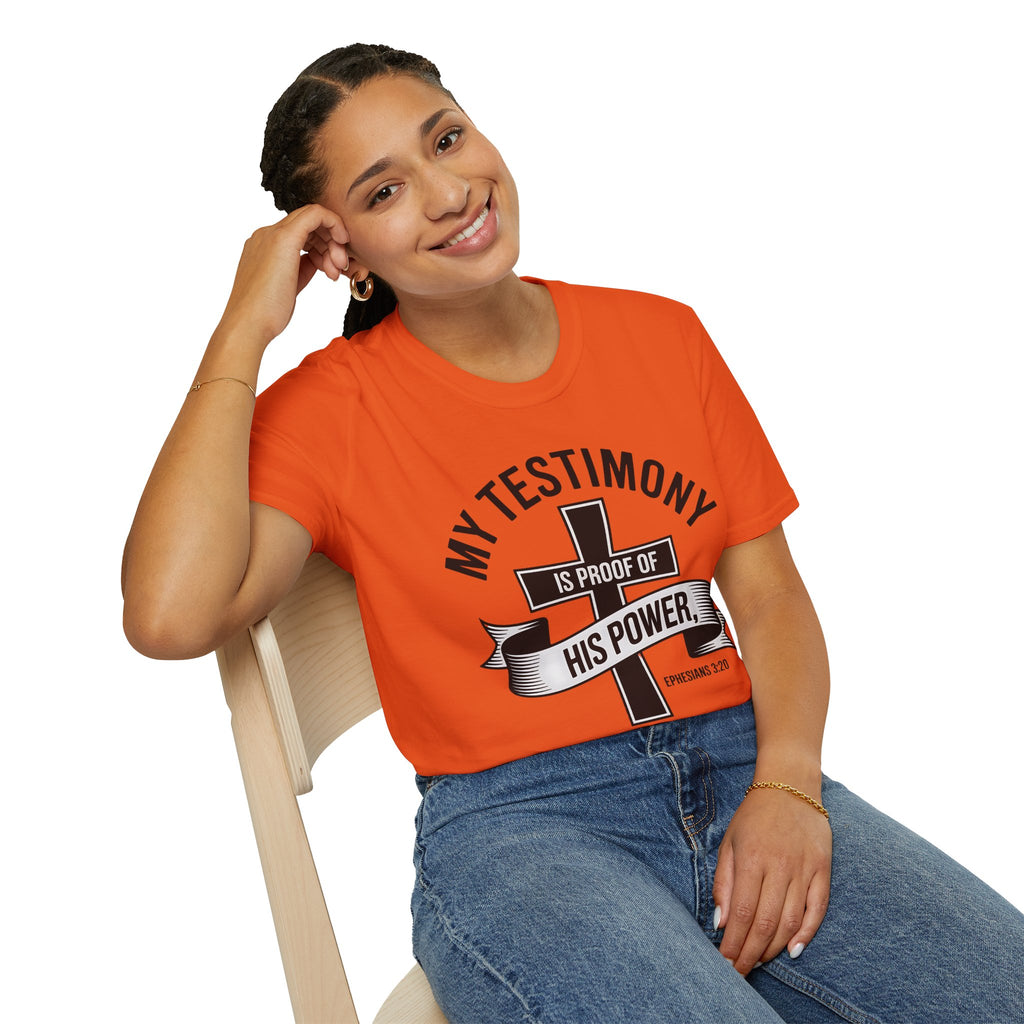 My Testimony Is Proof of His Power – Ephesians 3:20 Tee