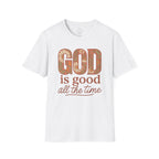 God Is Good All the Time – Floral Christian T-Shirt