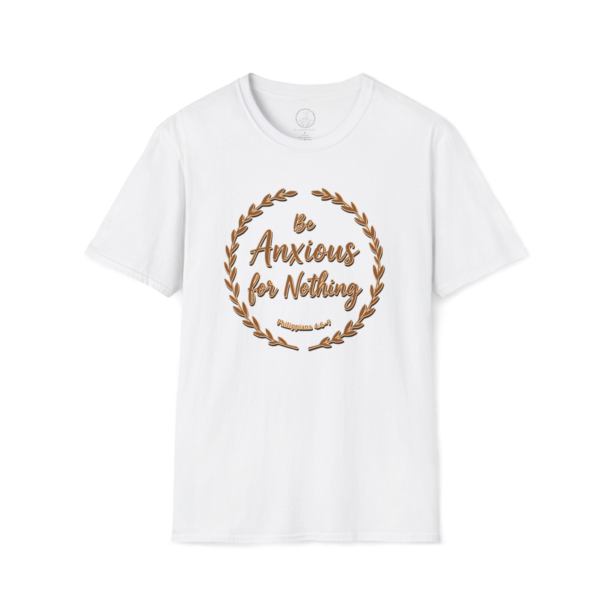 Be Anxious for Nothing – Philippians 4:6 Christian T-Shirt