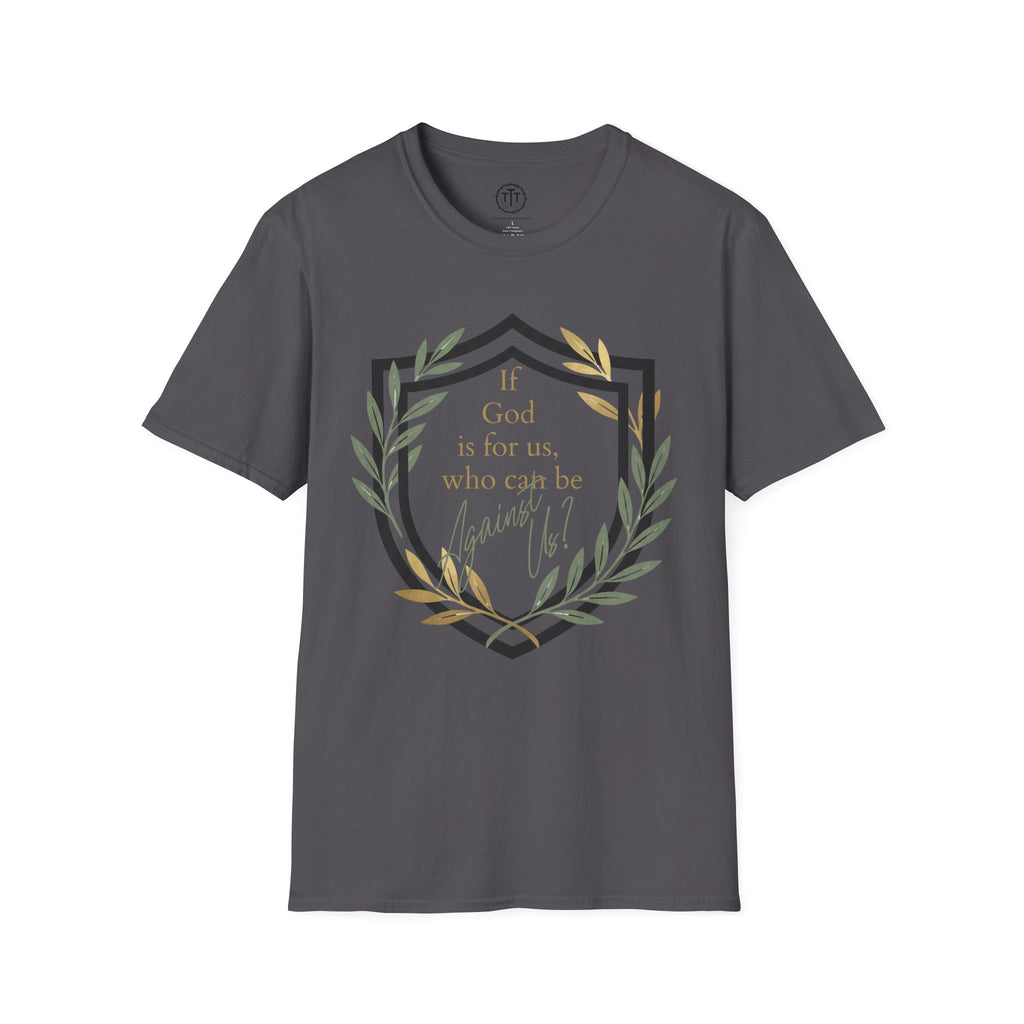 If God Is For Us T-Shirt T-Shirt