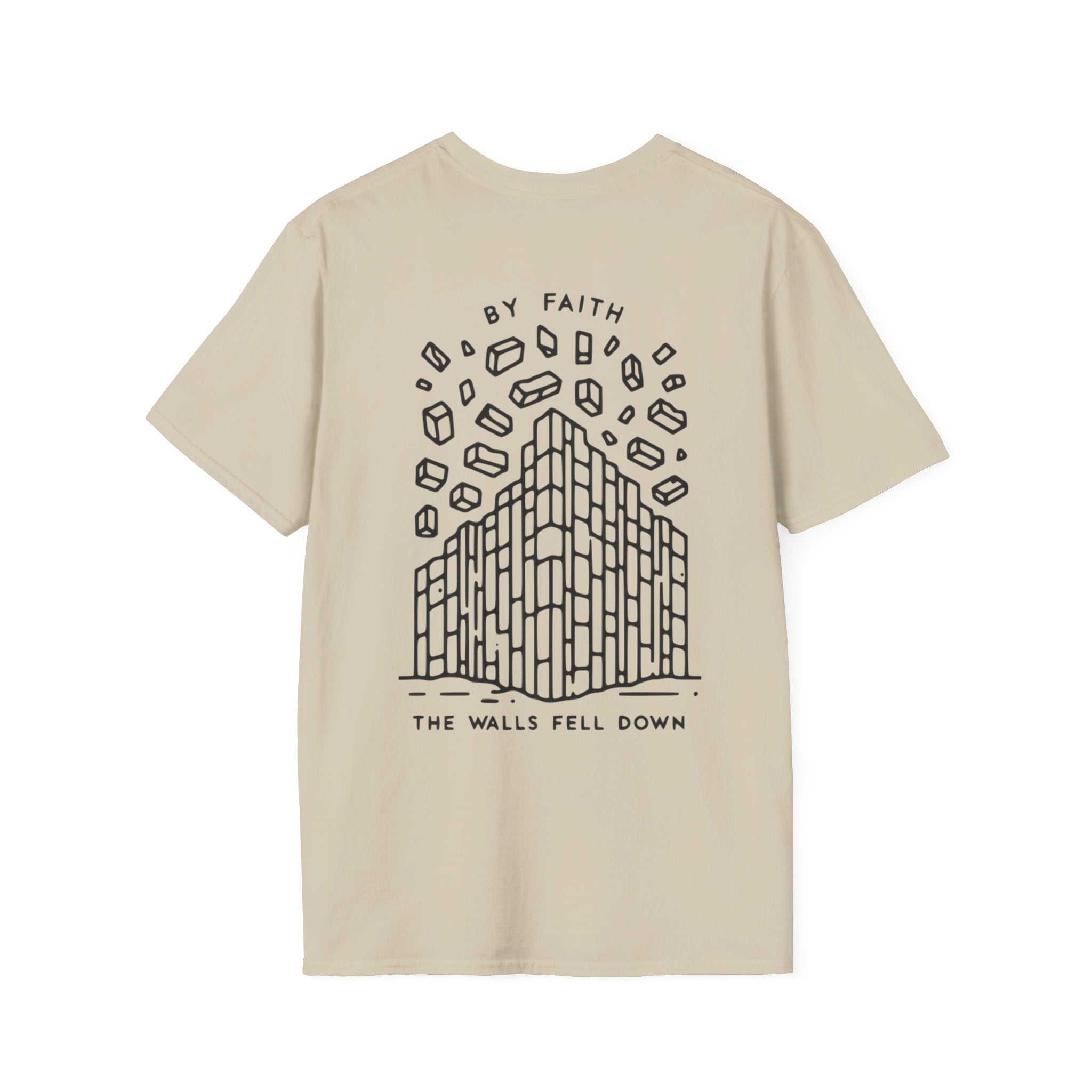 By Faith the Walls Fell Down (Front/Back)– Joshua 6:20 Christian T-Shirt