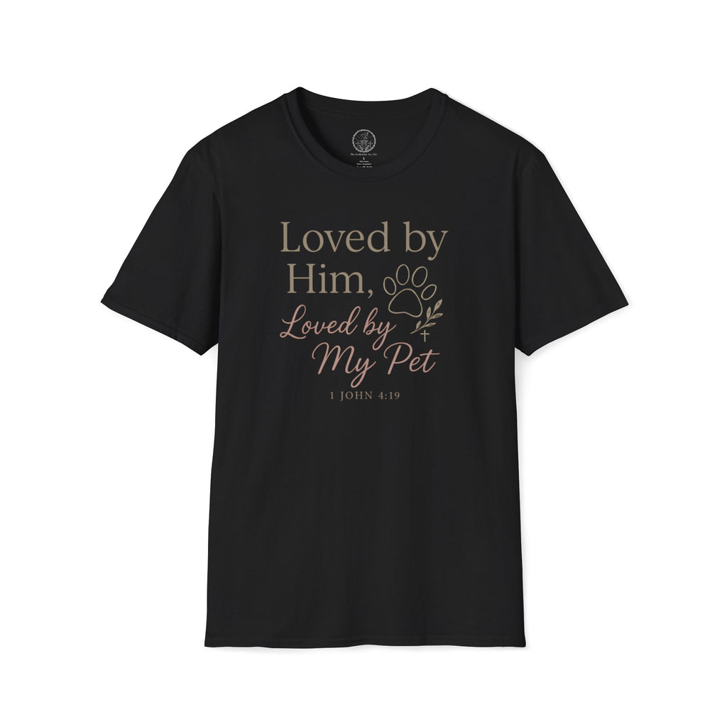 Loved by Him, Loved by My Pet T-Shirt