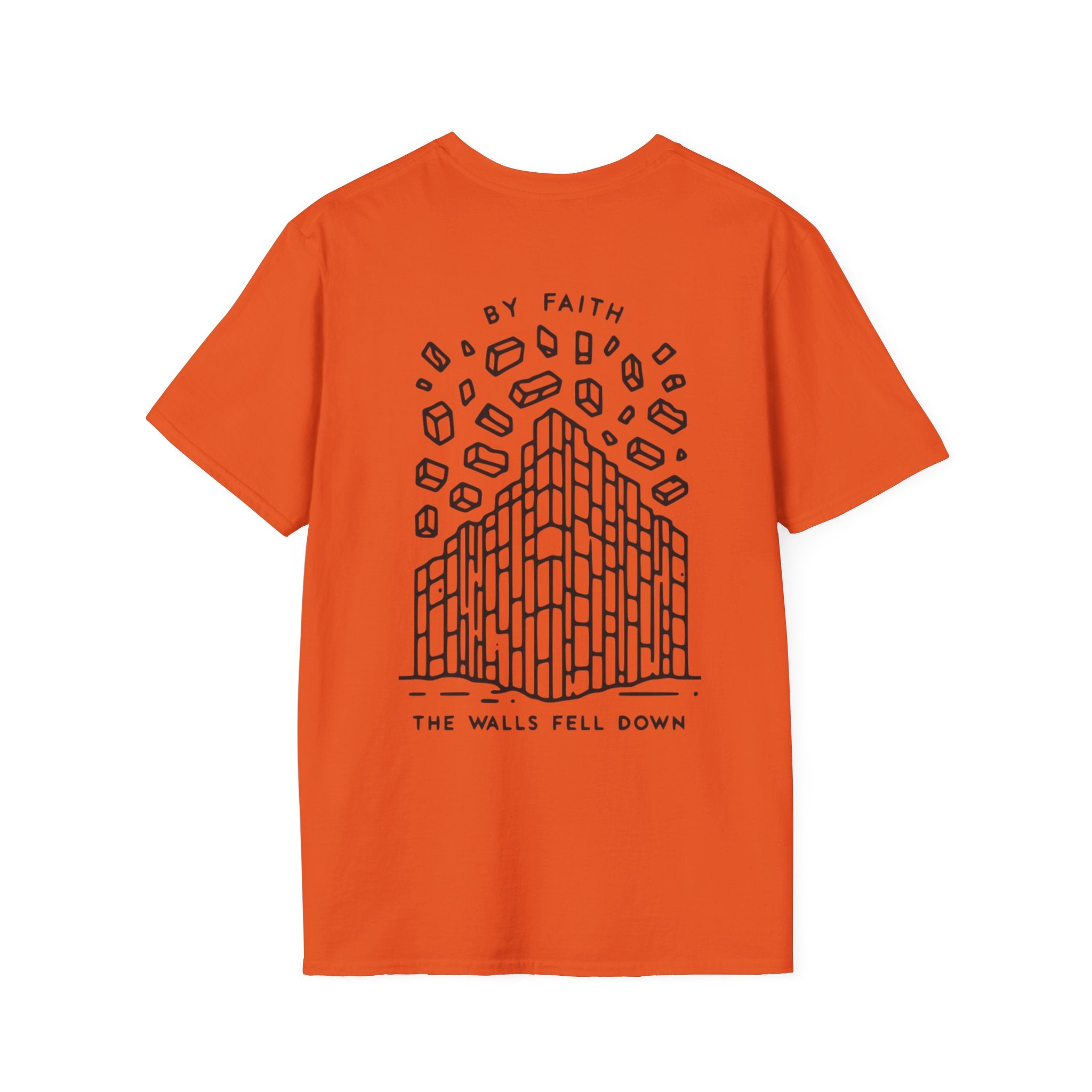 By Faith the Walls Fell Down (Front/Back)– Joshua 6:20 Christian T-Shirt