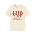 God Is Good All the Time – Christian Floral Typography Tee