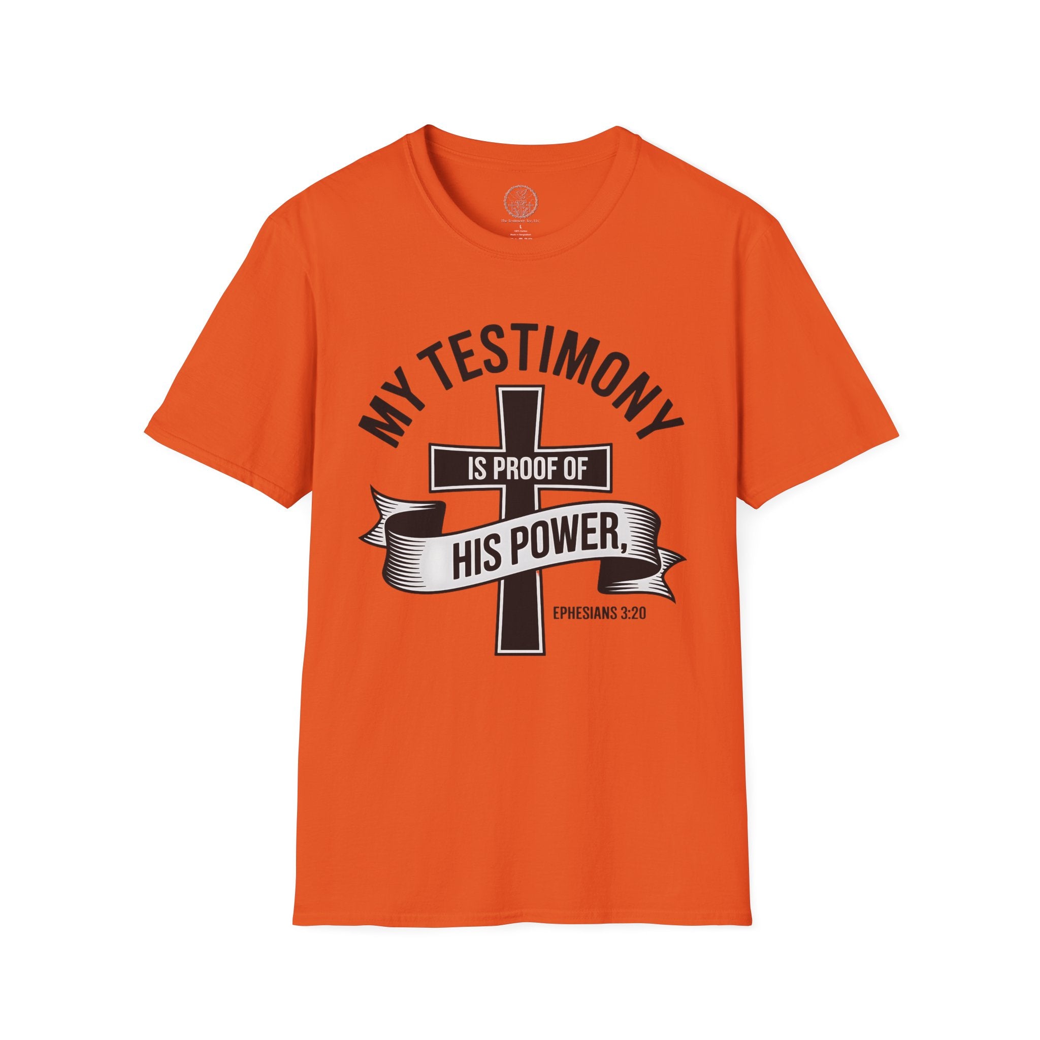 My Testimony Is Proof of His Power – Ephesians 3:20 Tee