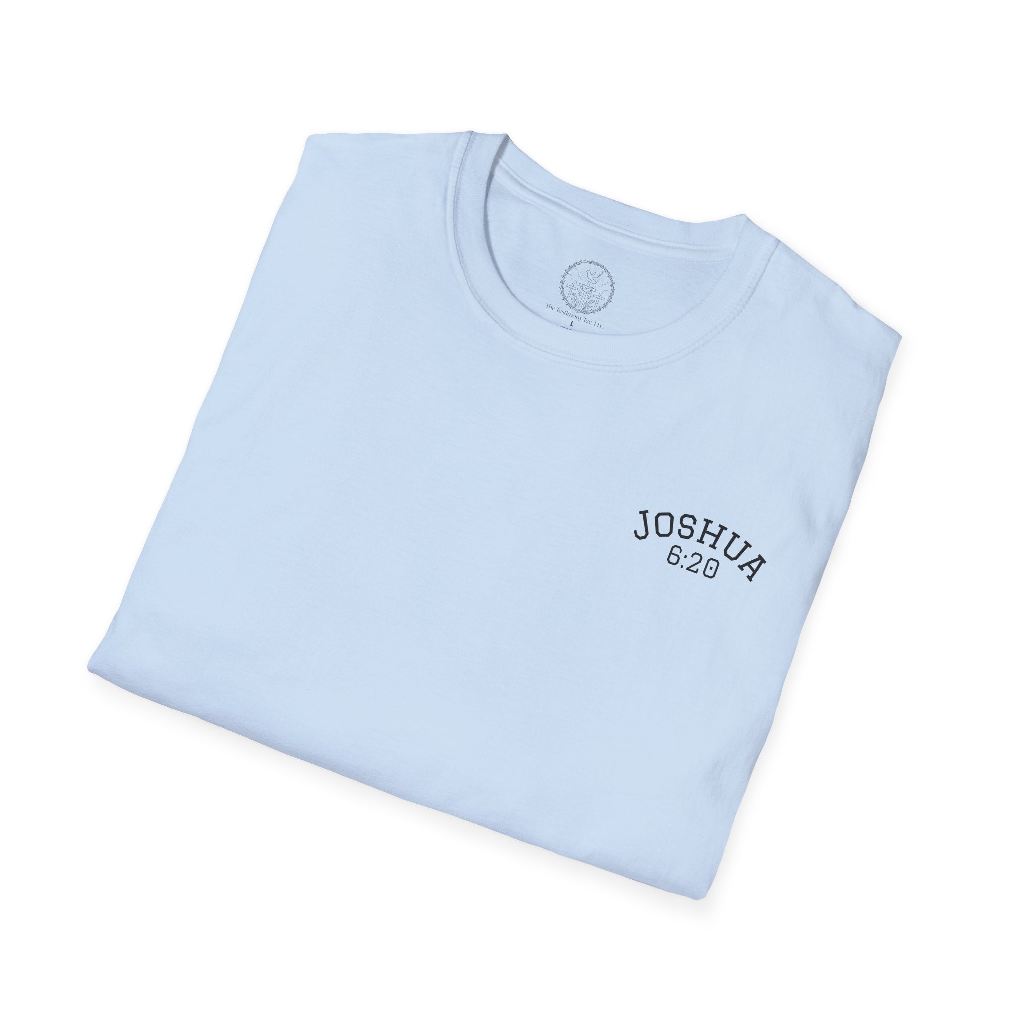 By Faith the Walls Fell Down (Front/Back)– Joshua 6:20 Christian T-Shirt
