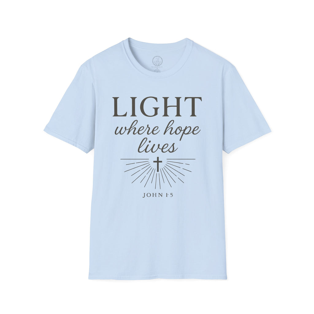 Light Where Hope Lives – John 1:5 (KJV) Christian T-Shirt