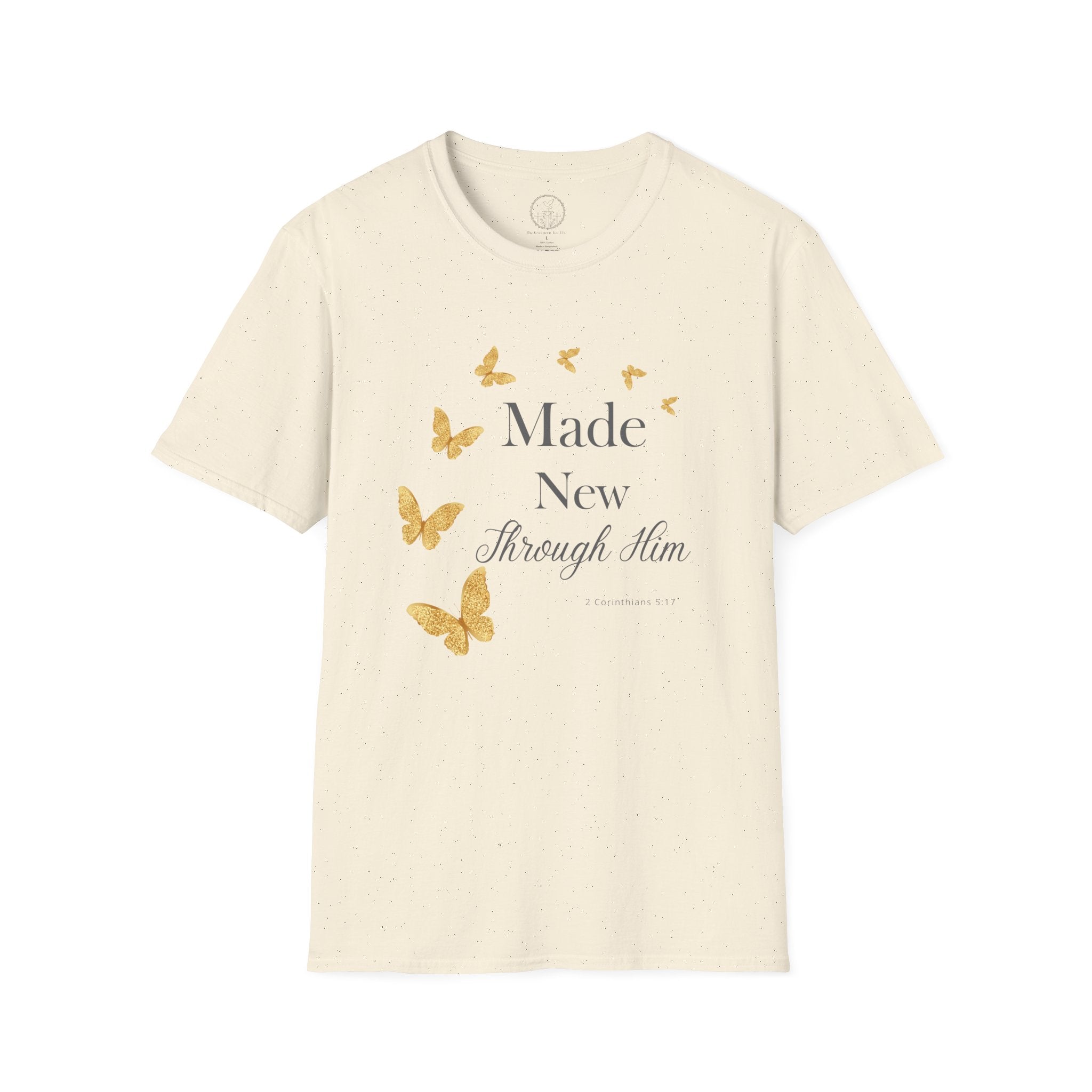 Made New Through Him – 2 Corinthians 5:17 Christian T-Shirt