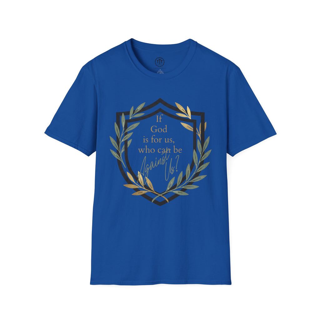 If God Is For Us T-Shirt T-Shirt