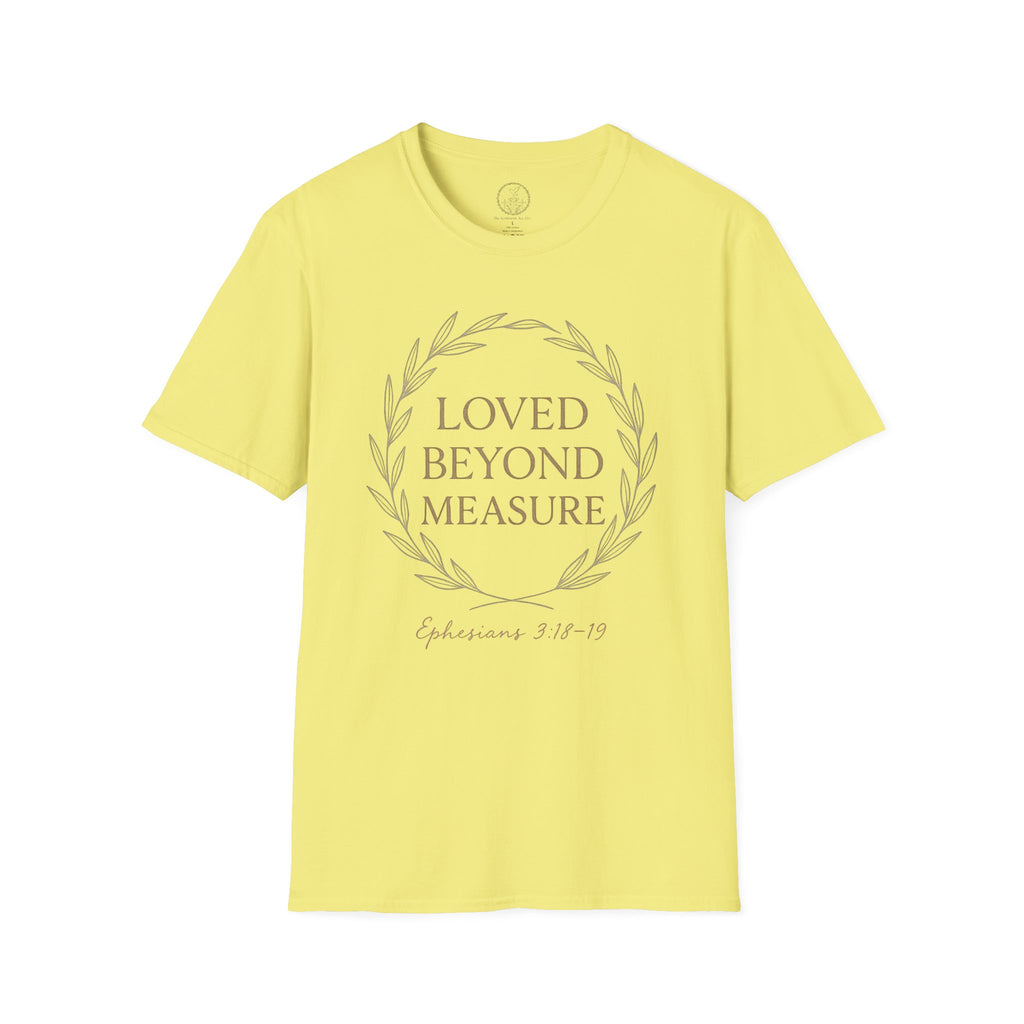Loved Beyond Measure – Ephesians 3:18–19 Christian T-Shirt