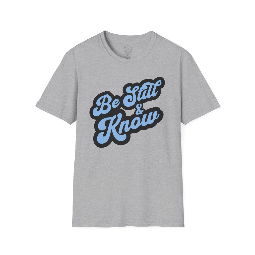 Be Still and Know