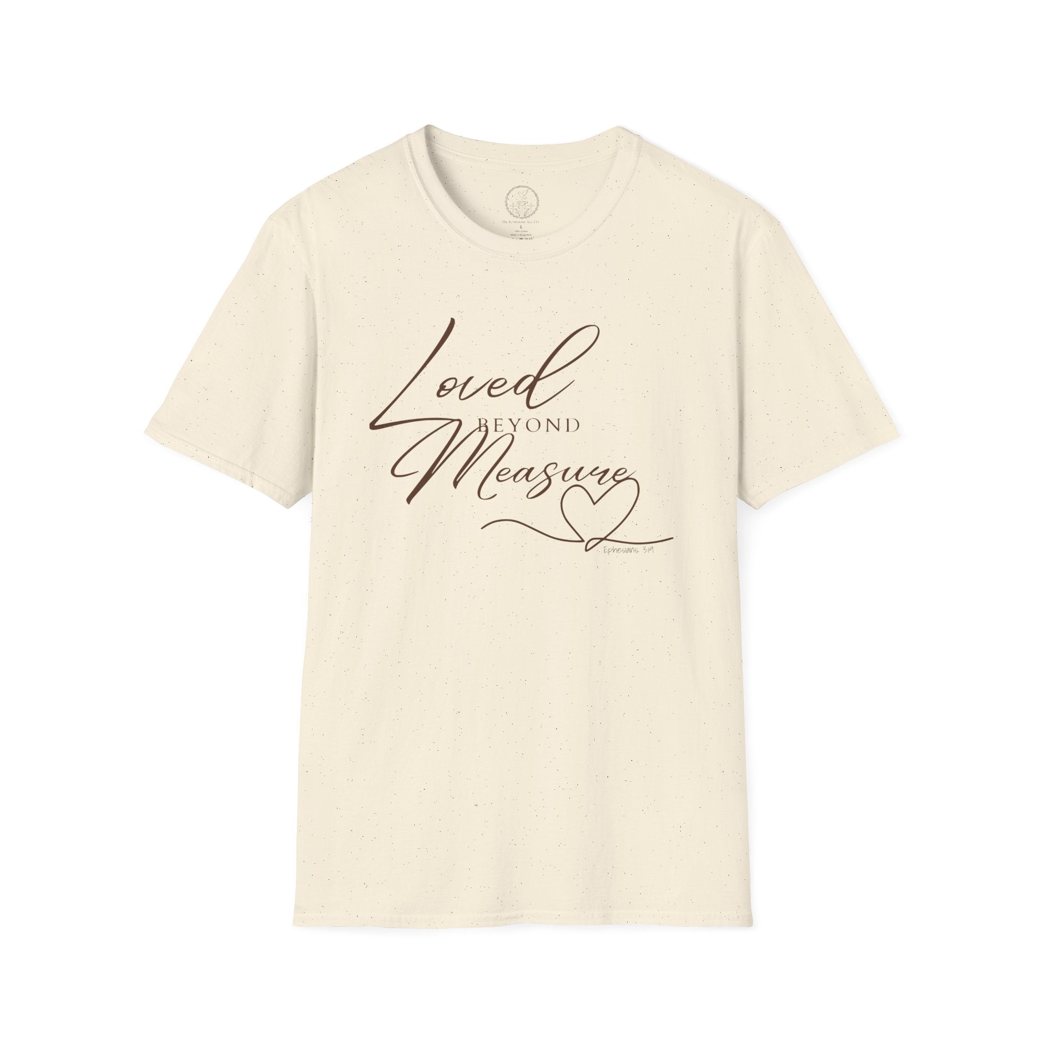 Loved Beyond Measure – Ephesians 3:19 Christian T-Shirt