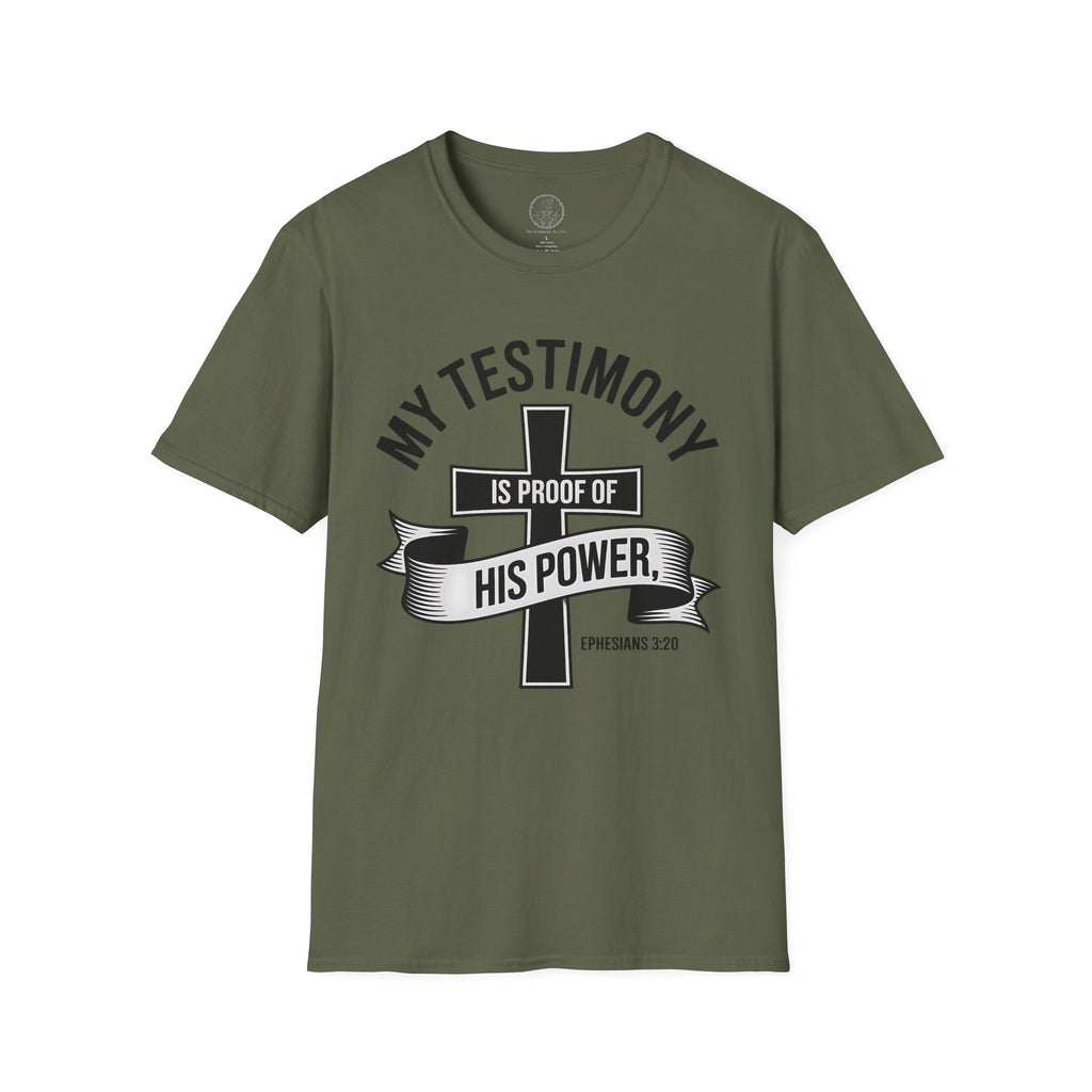 My Testimony Is Proof of His Power – Ephesians 3:20 Tee