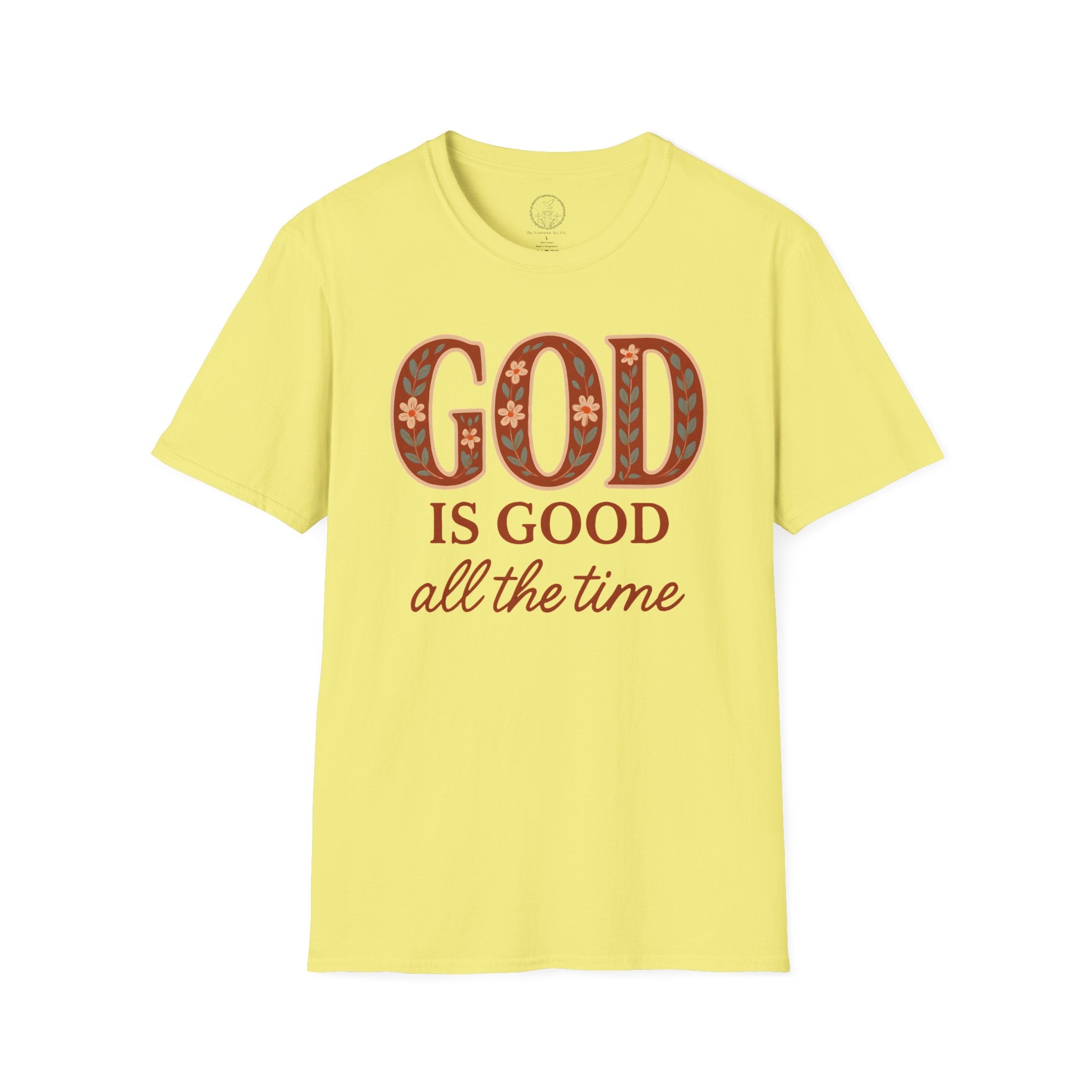 God Is Good All the Time – Christian Floral Typography Tee