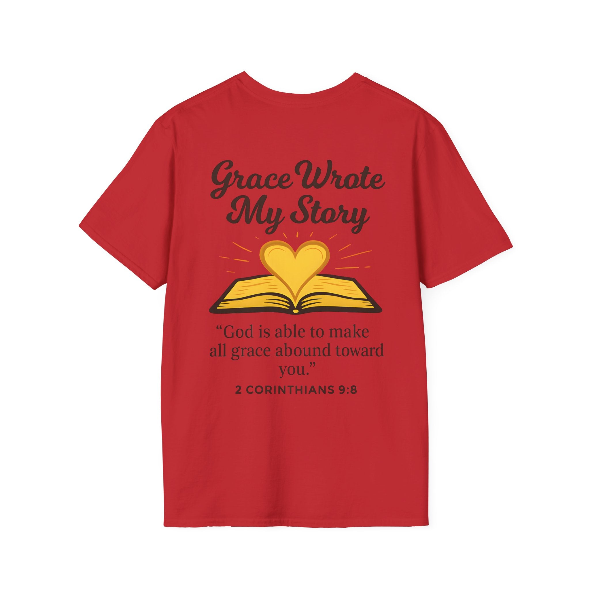Grace Wrote My Story – 2 Corinthians 9:8 Christian T-Shirt