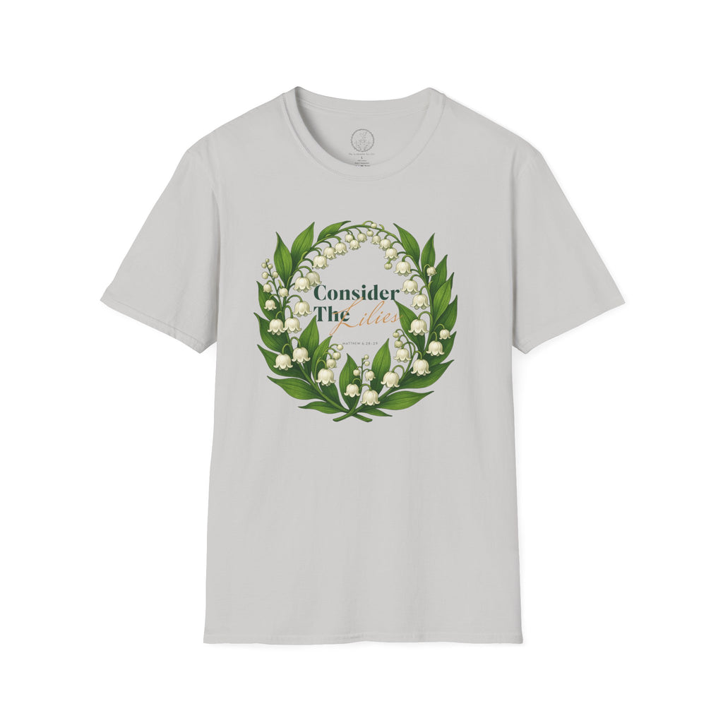 Consider the Lilies – Matthew 6:28-29 Christian T-Shirt