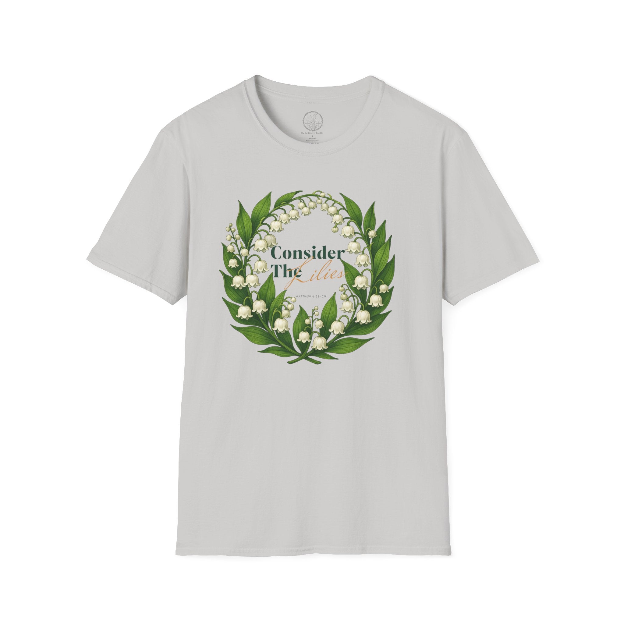 Consider the Lilies – Matthew 6:28-29 Christian T-Shirt