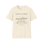 Faith Can Move Mountains – Matthew 17:20 Christian T-Shirt