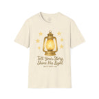 Tell Your Story, Shine His Light – Matthew 5:16 Christian T-Shirt