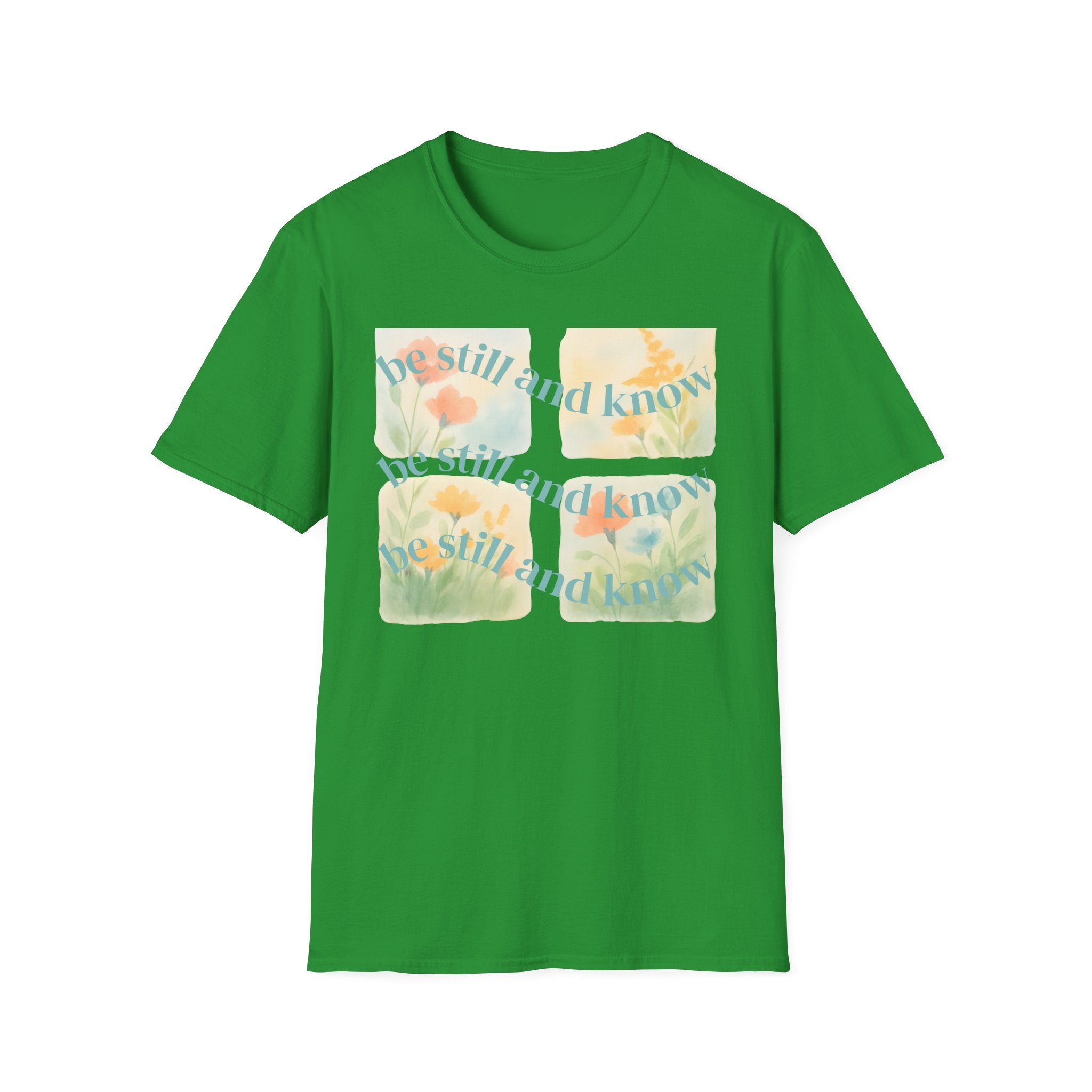 Be Still and Know T-Shirt — Floral Pastel Inspirational Tee