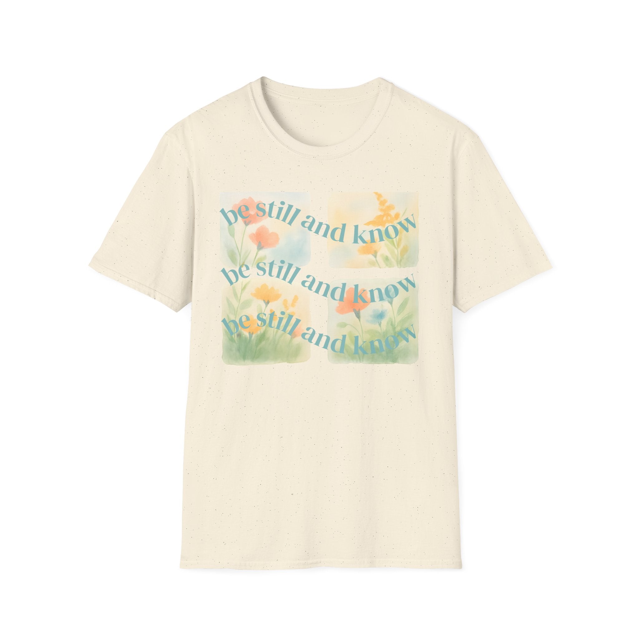 Be Still and Know T-Shirt — Floral Pastel Inspirational Tee
