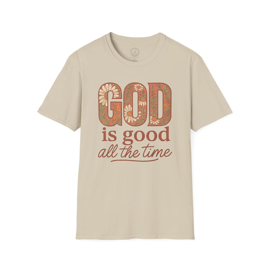 God Is Good All the Time – Floral Christian T-Shirt