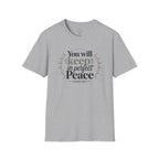 You Will Keep in Perfect Peace – Isaiah 26:3 Christian T-Shirt