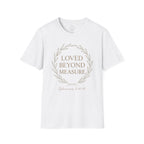 Loved Beyond Measure – Ephesians 3:18–19 Christian T-Shirt