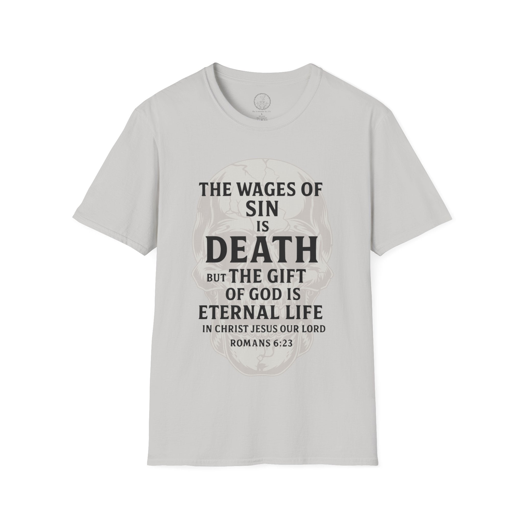 Romans 6:23 – Wages of Sin, Gift of God Skull Tee