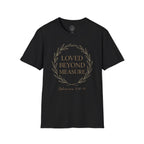 Loved Beyond Measure – Ephesians 3:18–19 Christian T-Shirt