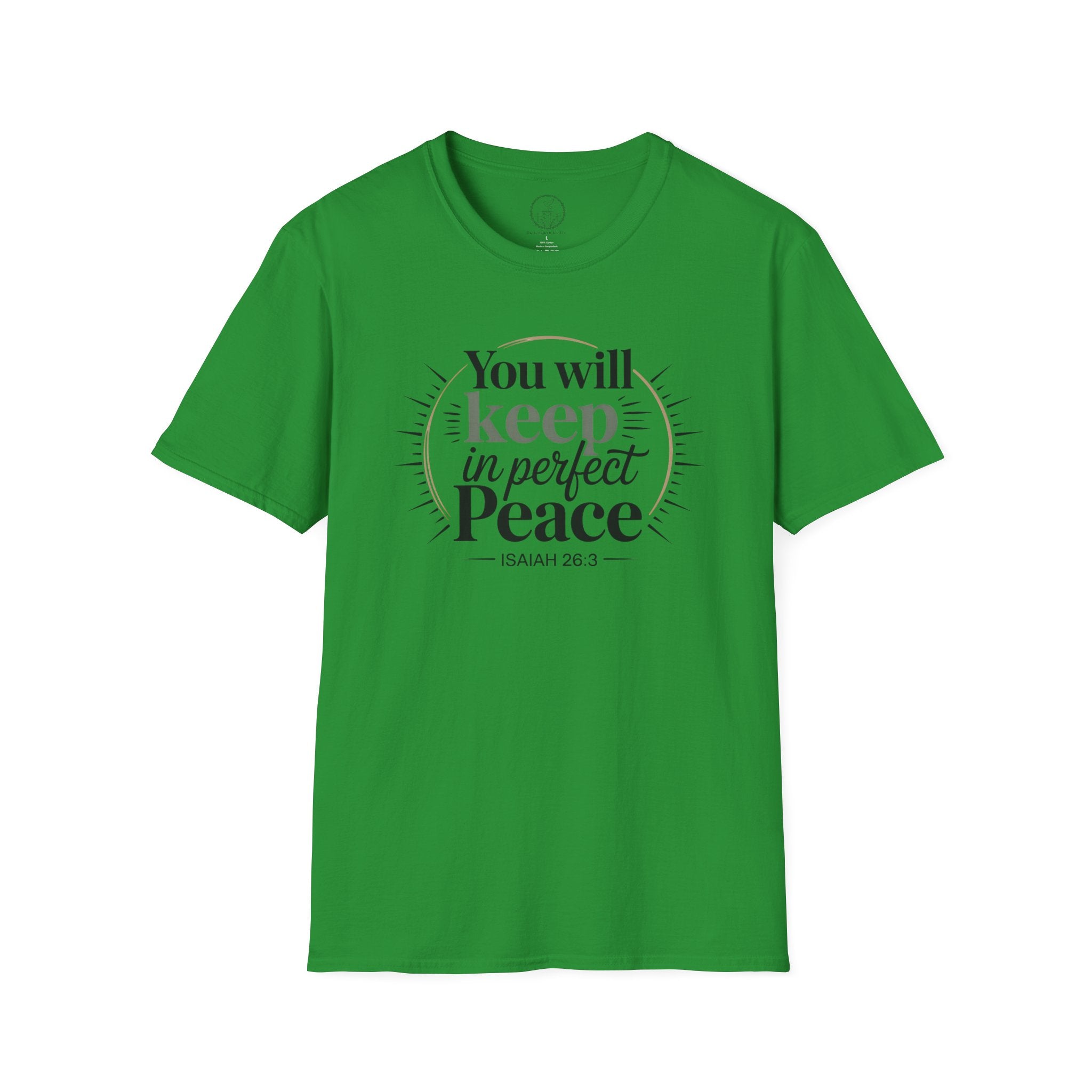 You Will Keep in Perfect Peace – Isaiah 26:3 Christian T-Shirt