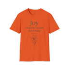 Joy That the World Can’t Take — John 16:22 Tee