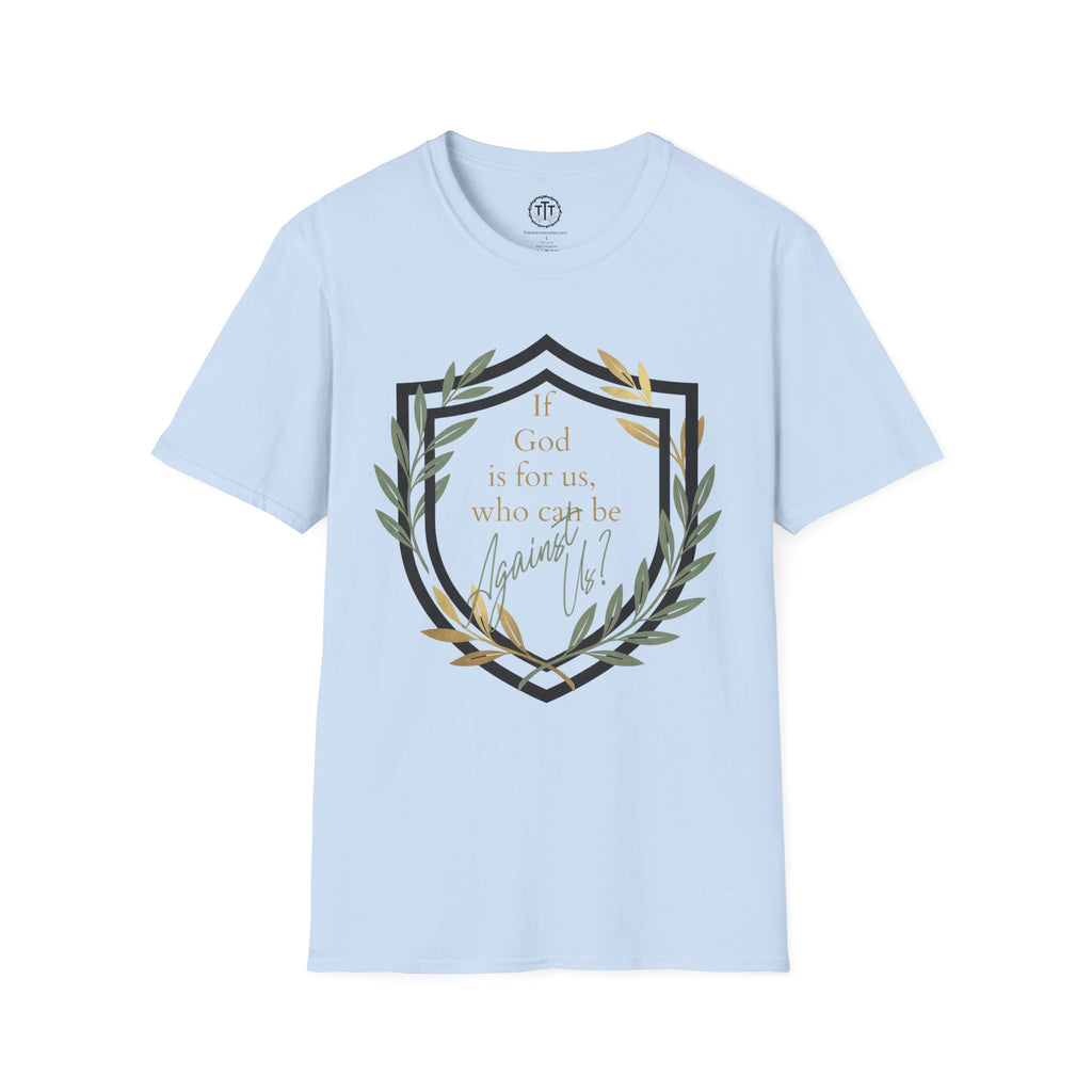 If God Is For Us T-Shirt T-Shirt