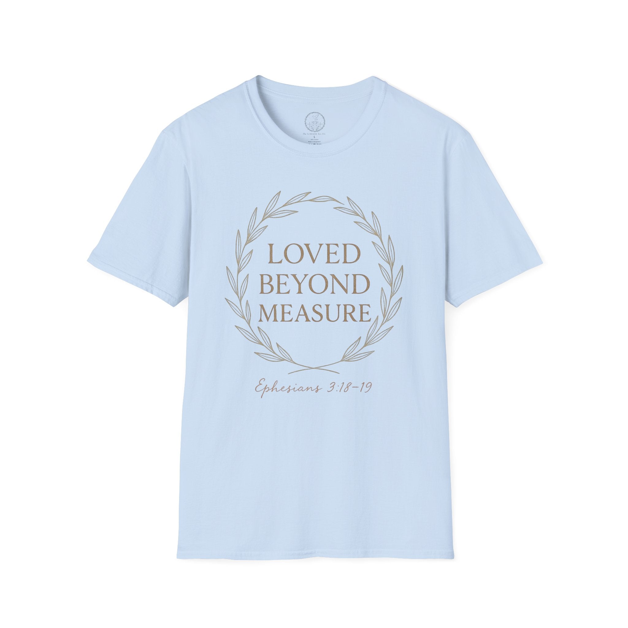 Loved Beyond Measure – Ephesians 3:18–19 Christian T-Shirt