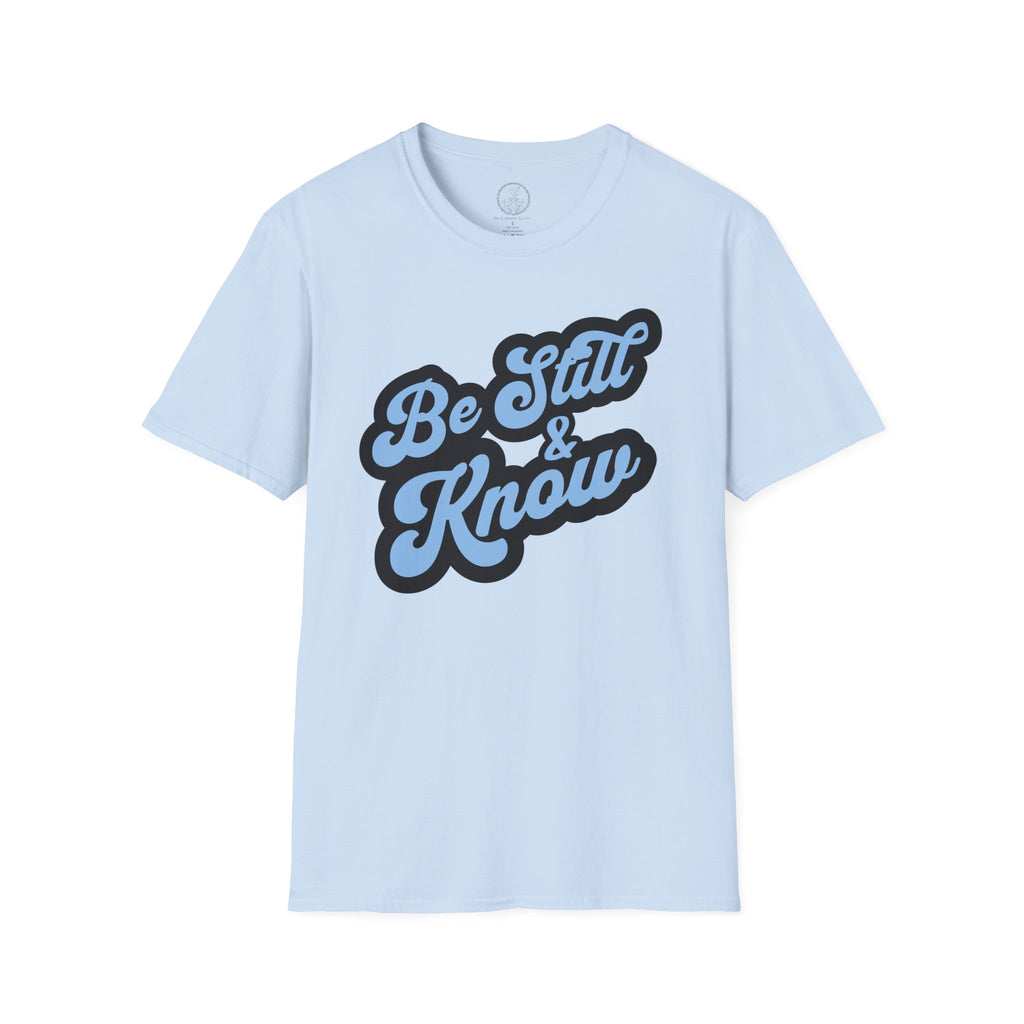 Be Still and Know