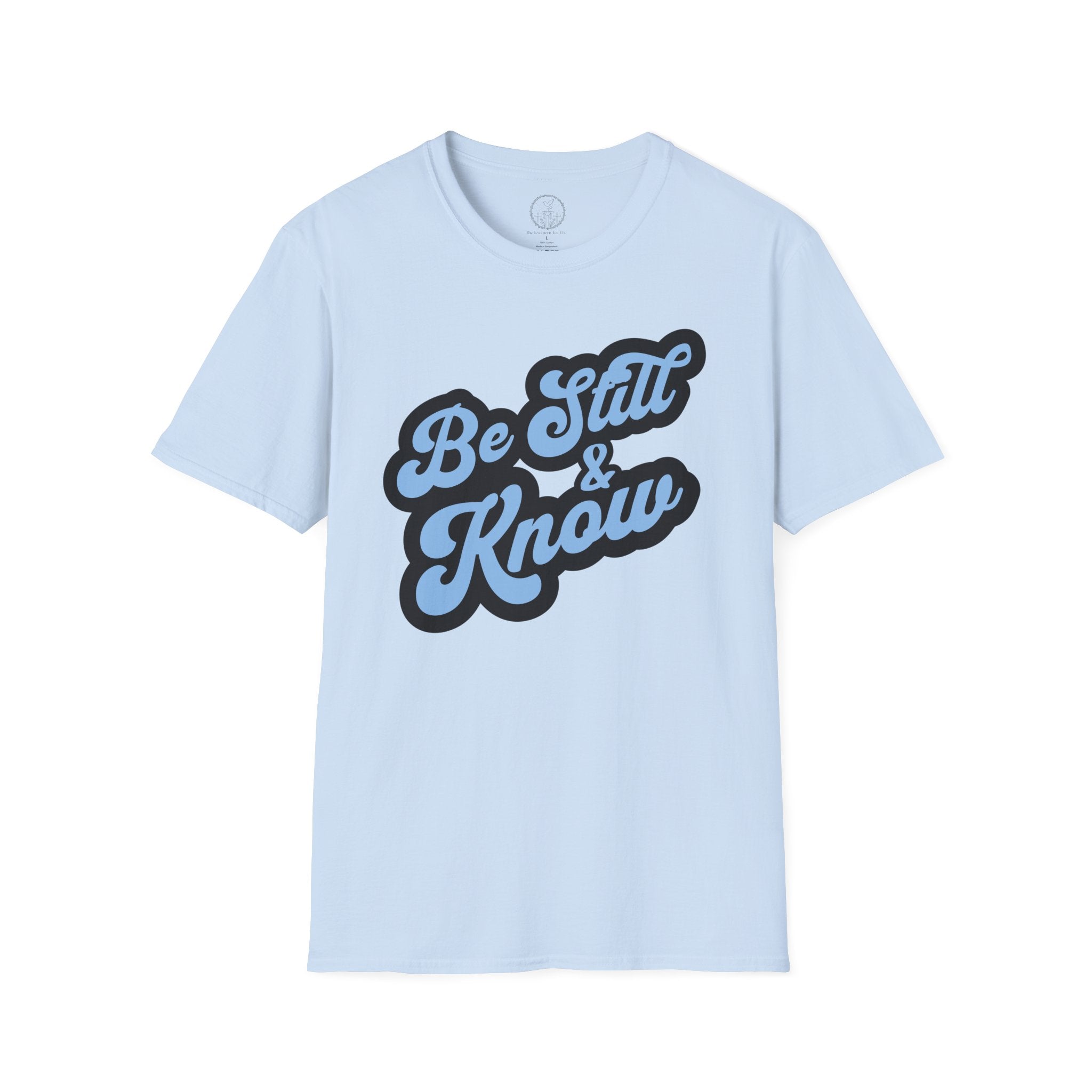 Be Still and Know