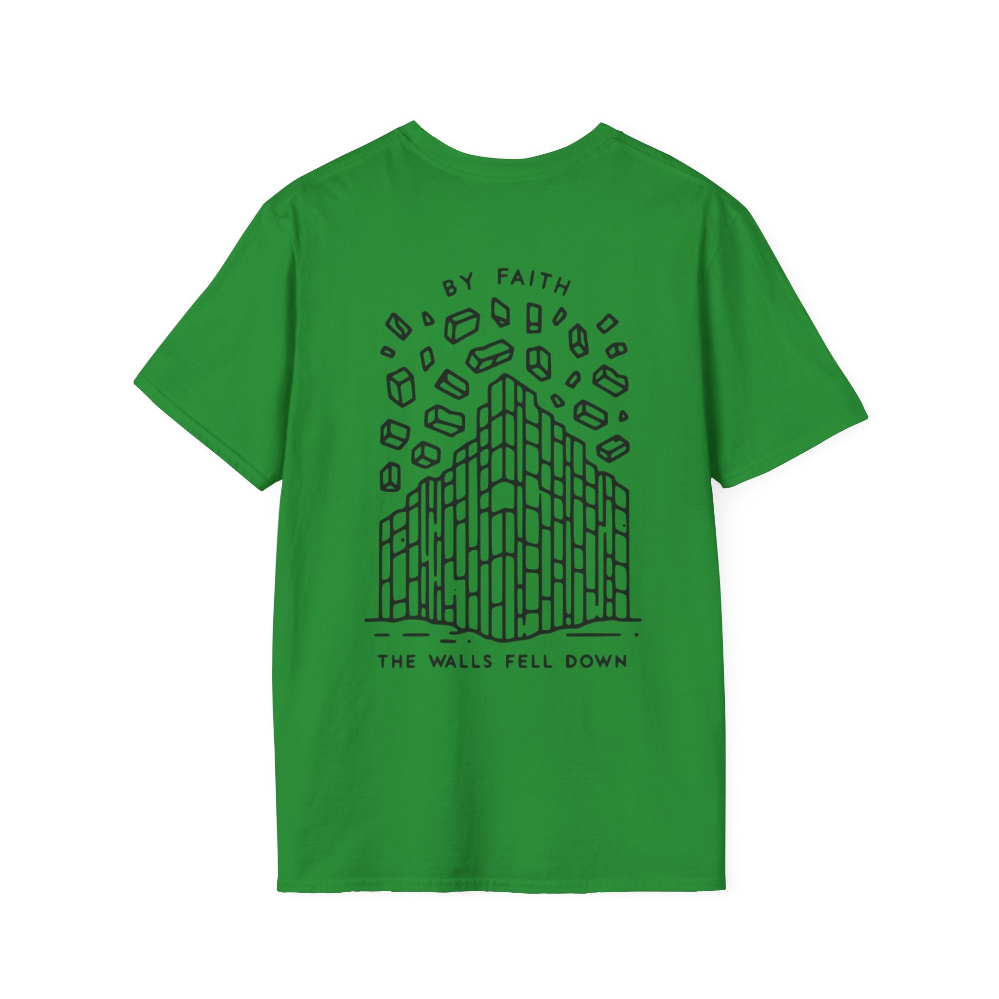 By Faith the Walls Fell Down (Front/Back)– Joshua 6:20 Christian T-Shirt