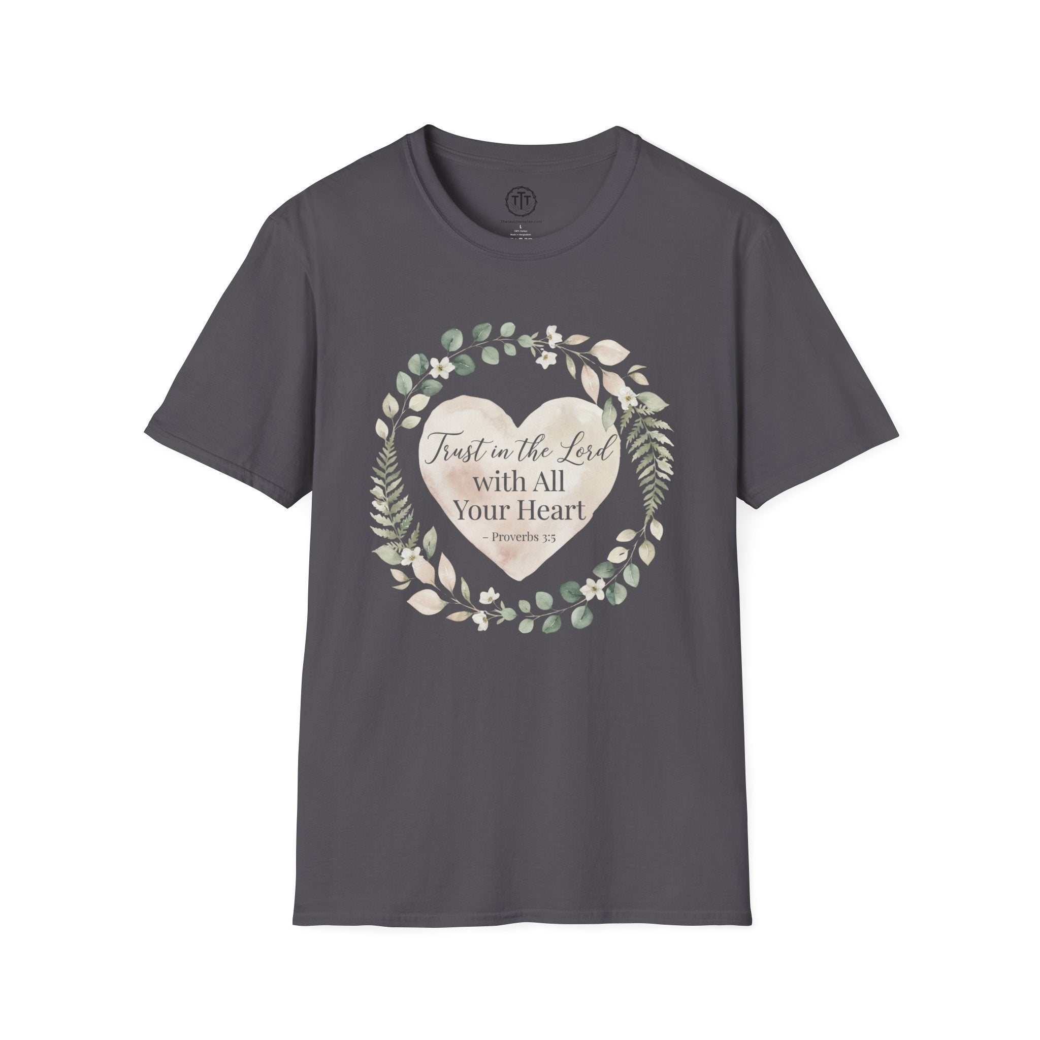 Trust in the Lord – Proverbs 3:5 Floral Heart T-Shirt