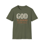 God Is Good All the Time – Christian Floral Typography Tee