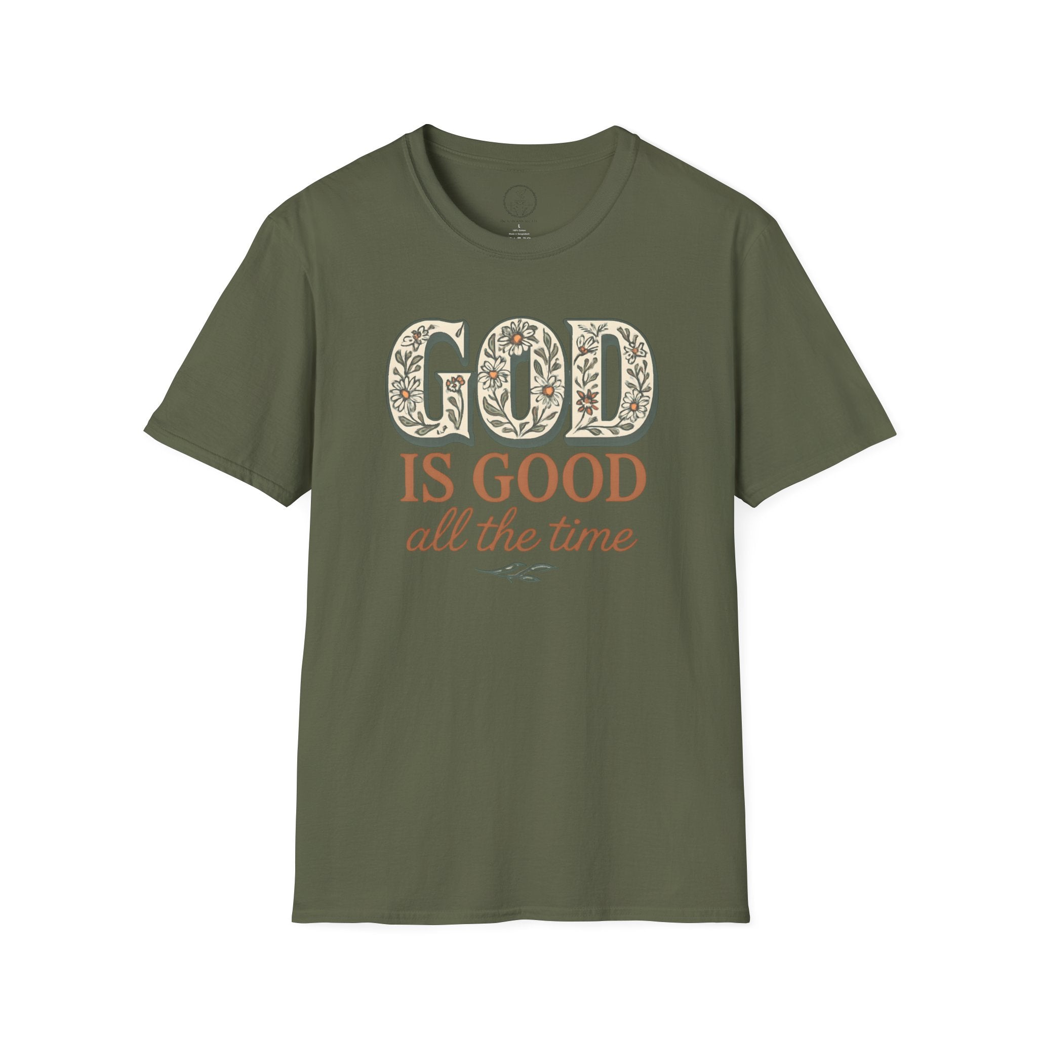 God Is Good All the Time – Christian Floral Typography Tee