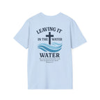 Leave It In The Water (Front/Back)