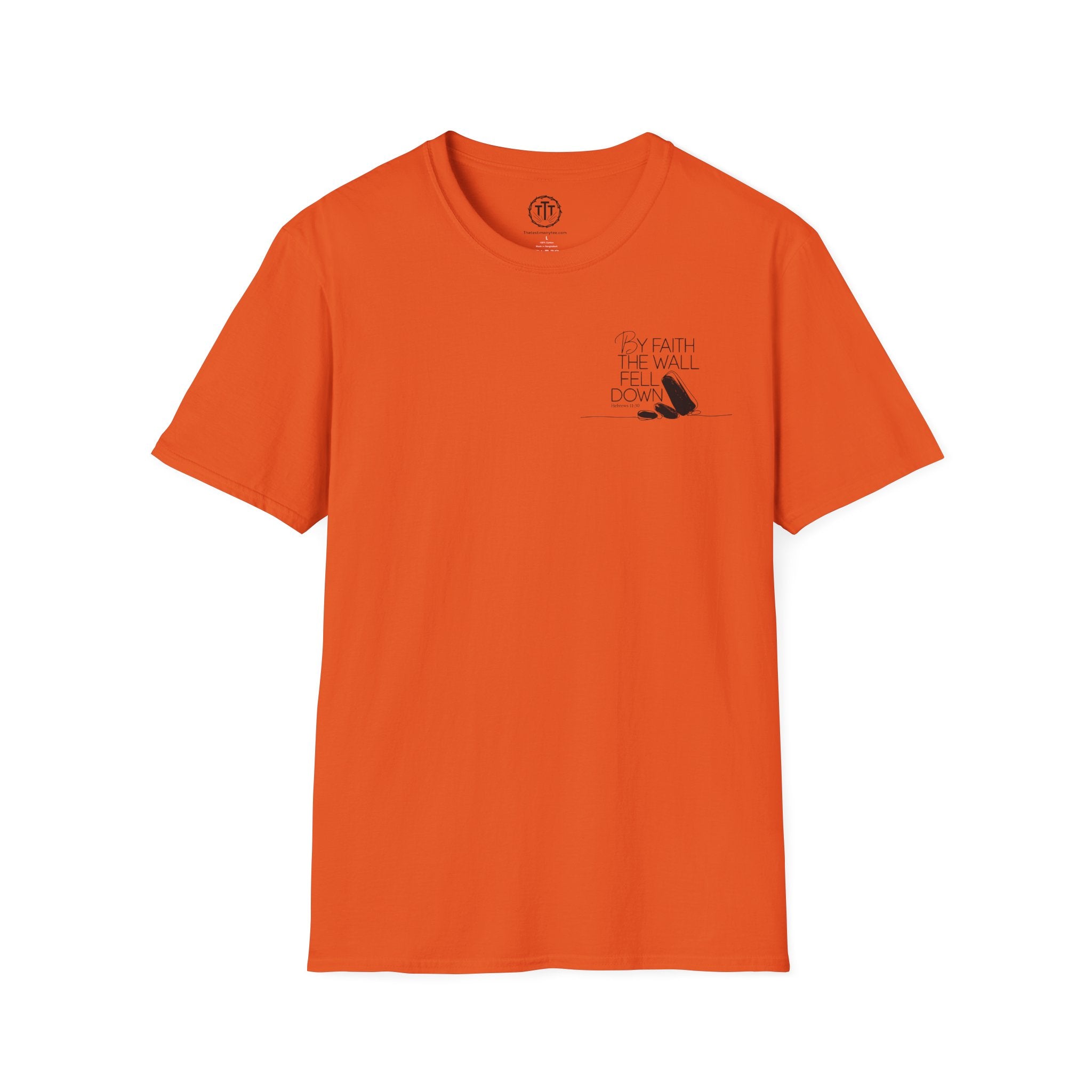 By Faith The Walls Fell Down Left Chest Design T-Shirt