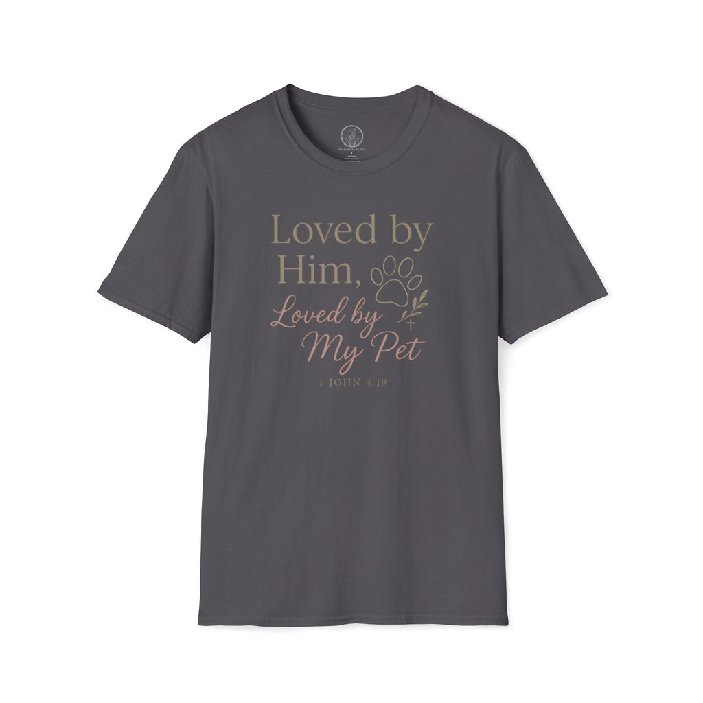 Loved by Him, Loved by My Pet T-Shirt