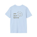 You Don’t Have to Walk in Darkness (Front/Back) Christian T-Shirt