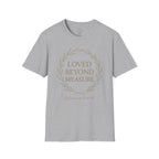 Loved Beyond Measure – Ephesians 3:18–19 Christian T-Shirt