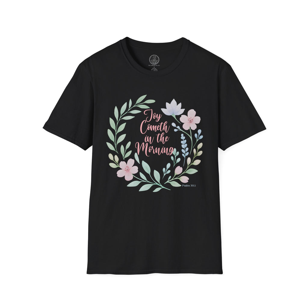 Joy Cometh in the Morning T-Shirt