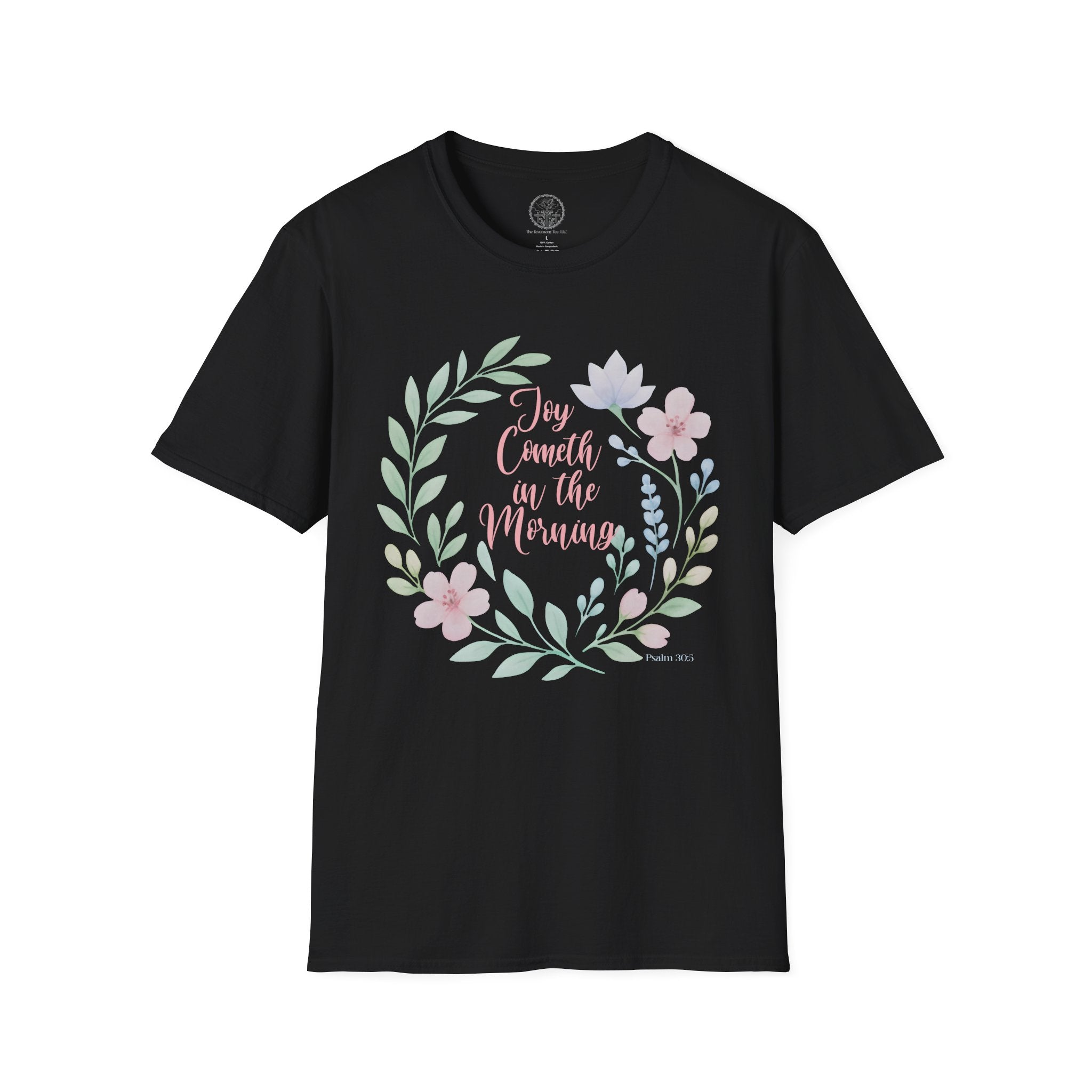 Joy Cometh in the Morning T-Shirt