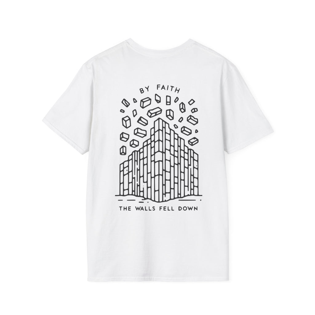 By Faith the Walls Fell Down (Front/Back)– Joshua 6:20 Christian T-Shirt